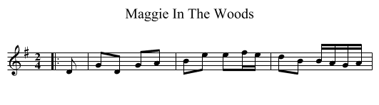 Maggie In The Woods - staff notation