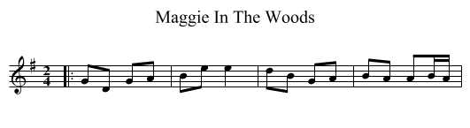 Maggie In The Woods - staff notation