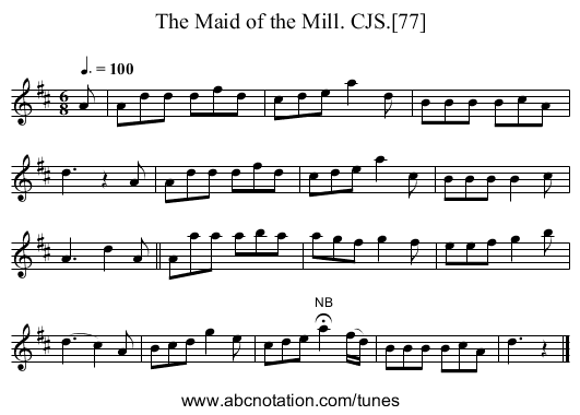 Maid of the Mill. CJS.[77], The - staff notation