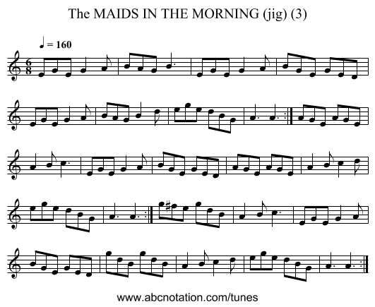MAIDS IN THE MORNING (jig) (3), The - staff notation