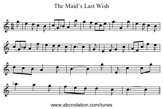 Maid’s Last Wish, The - staff notation