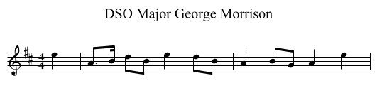 Major George Morrison, DSO - staff notation