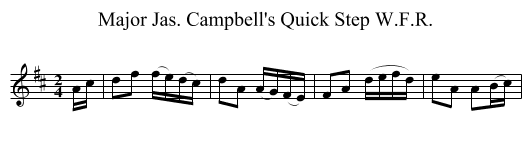 Major Jas. Campbell's Quick Step W.F.R. - staff notation
