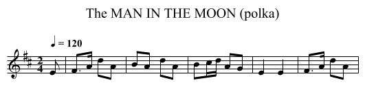 MAN IN THE MOON (polka), The - staff notation