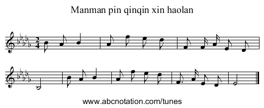 Manman pin qinqin xin haolan - staff notation