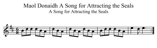 Maol D&oslash;naidh A Song for Attracting the Seals - staff notation