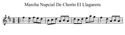 Marcha Nupcial De Chorín El Llagareru - staff notation