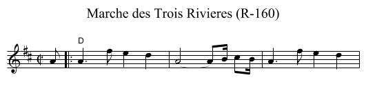 Marche des Trois Rivieres (R-160) - staff notation