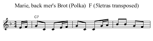 Marie, back mer's Brot (Polka)  F (5letras transposed) - staff notation