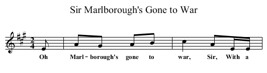 Marlborough's Gone to War, Sir - staff notation