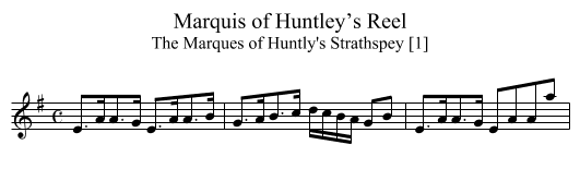 Marquis of Huntley’s Reel - staff notation