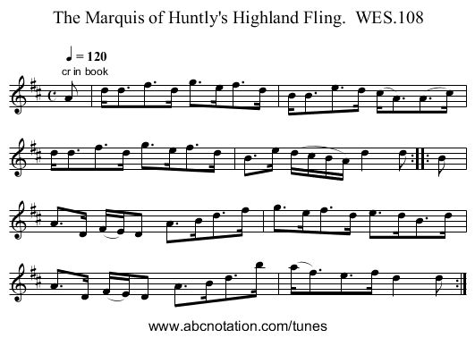Marquis of Huntly's Highland Fling.  WES.108, The - staff notation