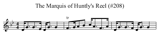 Marquis of Huntly's Reel (#208), The - staff notation
