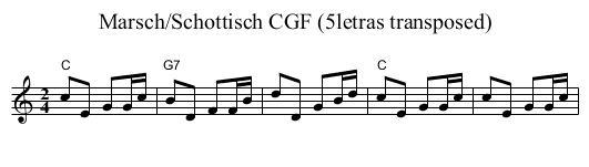 Marsch/Schottisch CGF (5letras transposed) - staff notation