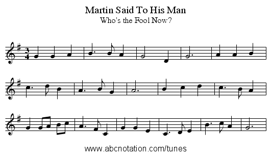 Martin Said To His Man - staff notation
