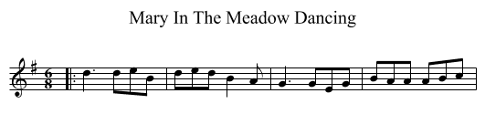Mary In The Meadow Dancing - staff notation