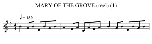 MARY OF THE GROVE (reel) (1) - staff notation
