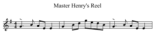 Master Henry's Reel - staff notation