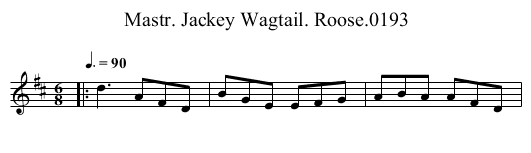 Mastr. Jackey Wagtail. Roose.0193 - staff notation