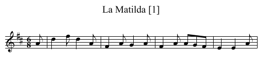 Matilda [1], La - staff notation