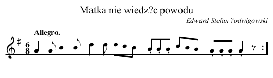 Matka nie wiedz?c powodu - staff notation