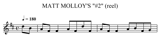 MATT MOLLOY'S #2 (reel) - staff notation