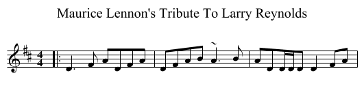Maurice Lennon's Tribute To Larry Reynolds - staff notation