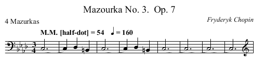 Mazourka No. 3.	 Op. 7 - staff notation