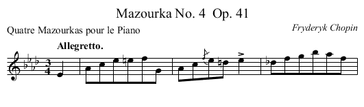 Mazourka No. 4	 Op. 41 - staff notation