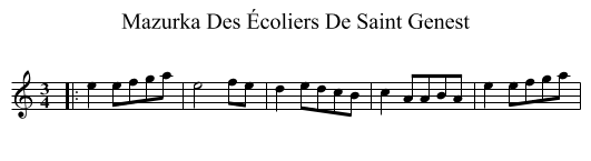 Mazurka Des Écoliers De Saint Genest - staff notation