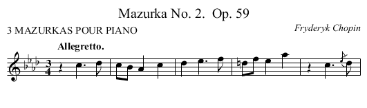 Mazurka No. 2.	 Op. 59 - staff notation