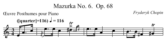 Mazurka No. 6.	 Op. 68 - staff notation