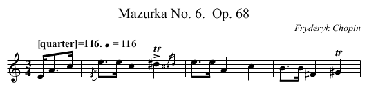 Mazurka No. 6.	 Op. 68 - staff notation