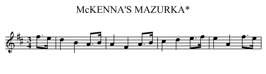 McKENNA'S MAZURKA* - staff notation