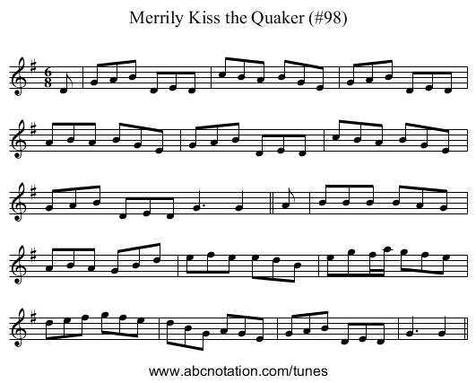Merrily Kiss the Quaker (#98) - staff notation