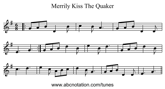 Merrily Kiss The Quaker - staff notation
