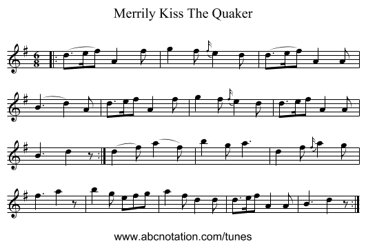 Merrily Kiss The Quaker - staff notation