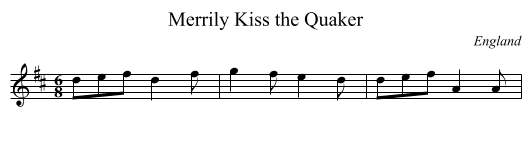 Merrily Kiss the Quaker - staff notation