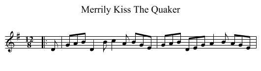 Merrily Kiss The Quaker - staff notation