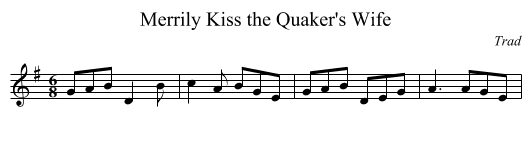 Merrily Kiss the Quaker's Wife - staff notation