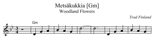 Mets&auml;kukkia [Gm] - staff notation