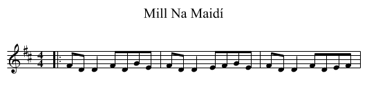 Mill Na Maidí - staff notation