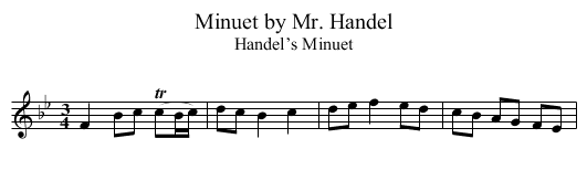 Minuet by Mr. Handel - staff notation