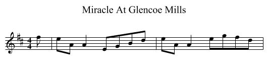 Miracle At Glencoe Mills - staff notation
