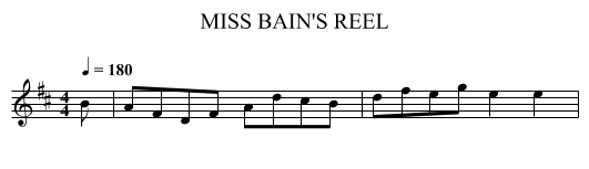 MISS BAIN'S REEL - staff notation
