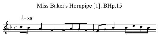 Miss Baker's Hornpipe [1]. BHp.15 - staff notation