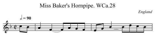 Miss Baker's Hornpipe. WCa.28 - staff notation