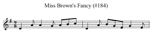 Miss Brown's Fancy (#184) - staff notation