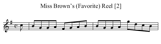 Miss Brown’s (Favorite) Reel [2] - staff notation