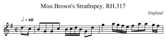 Miss Brown's Strathspey. RH.317 - staff notation